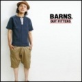 BARNS【バーンズ】ヘビーウェイトヘンリーネック半袖Ｔシャツ【40%OFF】