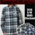 【2010A/W新作】【VANS】Clockout Flannel Shirt / バンズ チェック柄 フランネルシャツ